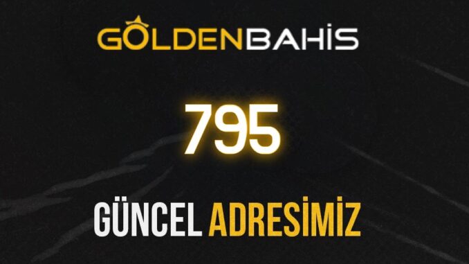 goldenbahis-795