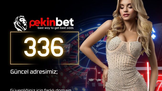 pekinbet-336